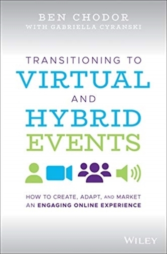 Transitioning to Virtual and Hybrid Events