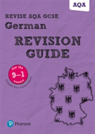 Revise AQA GCSE (9-1) German Revision Guide