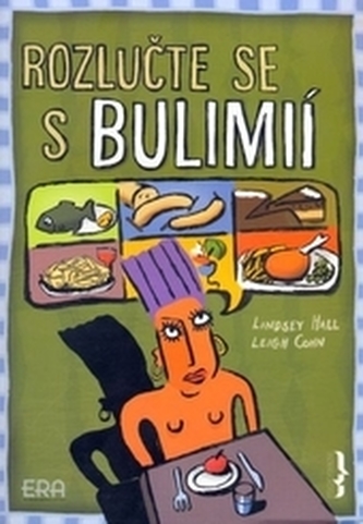 Rozlučte se s bulimií