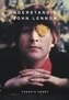 Understanding John Lennon