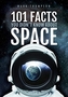 101 Facts You Didn't Know About Space