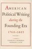 American Political Writing During the Founding Era, 1760-1805