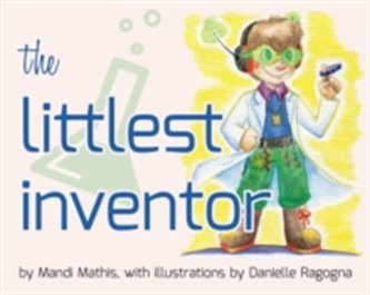 The Littlest Inventor