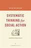 Systematic Thinking for Social Action