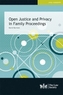Open Justice and Privacy in Family Proceedings