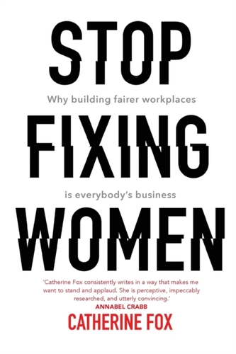 Stop Fixing Women