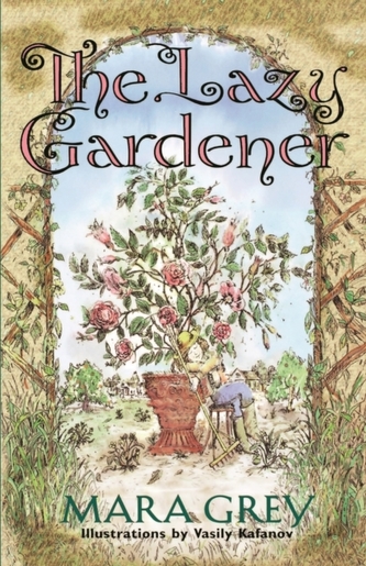 The Lazy Gardener