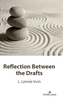 Reflection Between the Drafts