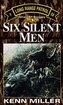 Six Silent Men