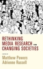 Rethinking Media Research for Changing Societies