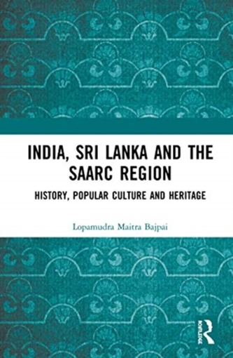 India, Sri Lanka and the SAARC Region