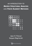 Introduction To Matrix Structural Analysis And Finite Element Methods, An