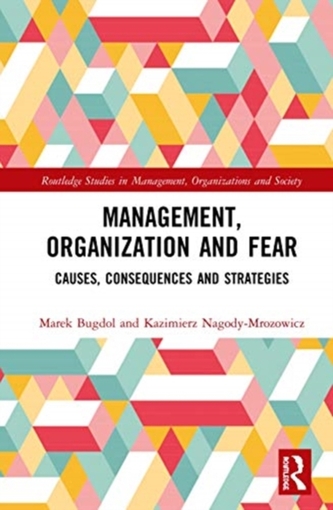 Management, Organization and Fear