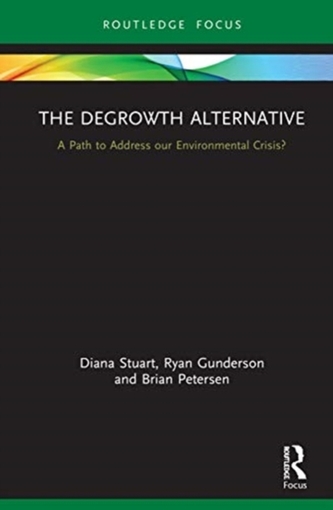 The Degrowth Alternative