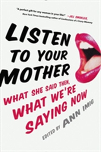 Listen To Your Mother