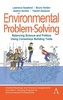 Environmental Problem-Solving: Balancing Science and Politics Using Consensus Building Tools