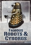 Famous Robots and Cyborgs