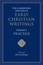 The Cambridge Edition of Early Christian Writings: Volume 2, Practice