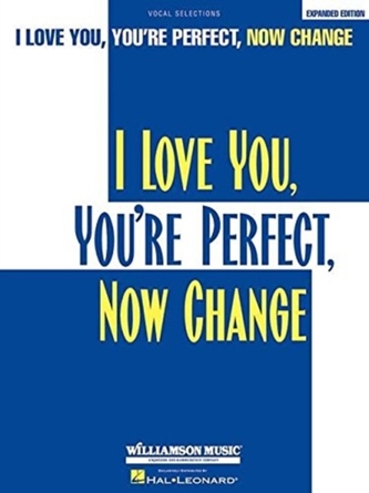 I Love You, You'Re Perfect, Now Change