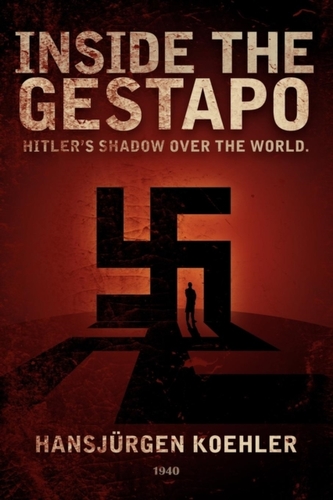 Inside the Gestapo