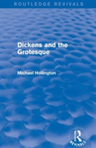 Dickens and the Grotesque