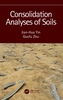 Consolidation Analyses of Soils