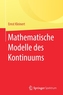 Mathematische Modelle Des Kontinuums