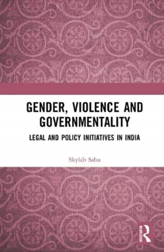 Gender, Violence and Governmentality