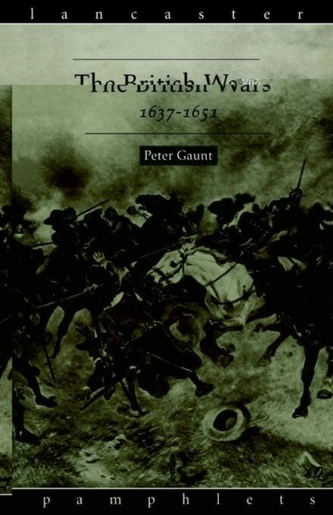 The British Wars, 1637-1651