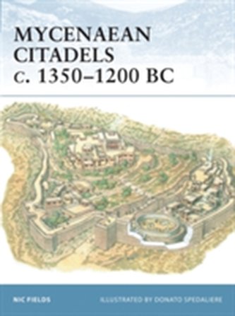 Mycenaean Citadels C. 1350-1200 BC