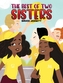 BEST OF TWO SISTERS