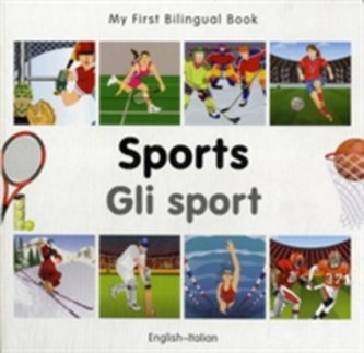 My First Bilingual Book - Sports (English-Italian)