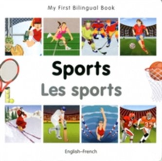 My First Bilingual Book - Sports: English-french