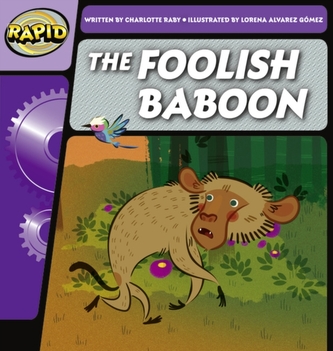 Rapid Phonics Step 2: The Foolish Baboon (Fiction)