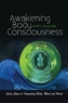 Awakening Body Consciousness