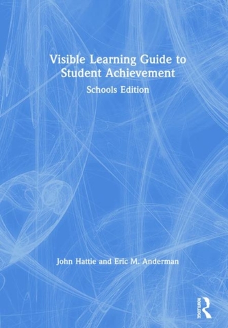 Visible Learning Guide to Student Achievement