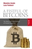 A Fistful of Bitcoins