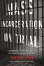 Mass Incarceration On Trial