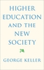 Higher Education and the New Society