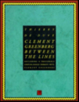 Clement Greenberg between the Lines