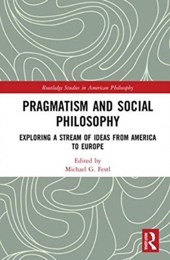 Pragmatism and Social Philosophy