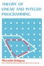 Theory of Linear and Integer Programming