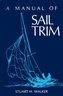 The Manual of Sail Trim