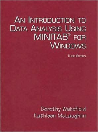 Introduction to Data Analysis Using Minitab for Windows, An