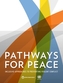 Pathways for peace