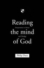 Reading the Mind of God
