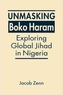 Unmasking Boko Haram