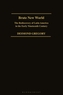 Brute New World