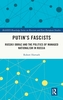 Putin's Fascists