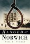 Hanged at Norwich